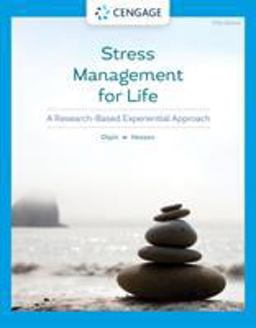 Stress Management for Life: A Research-based Experiential Approach  9780357363966 Front Cover