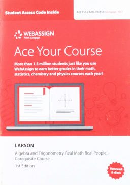 WebAssign with Corequisite Support for Larson's Algebra and Trigonometry: Real Math, Real People, Single-Term Printed Access Card