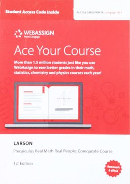 WebAssign with Corequisite Support for Larson's Precalculus: Real Mathematics, Real People, Single-Term Printed Access Card