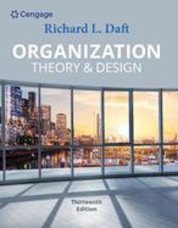 Organization Theory and Design 13th 9780357445143 Front Cover