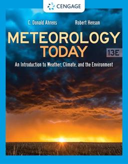 Meteorology Today: an Introduction to Weather, Climate, and the Environment 13th 9780357452073 Front Cover