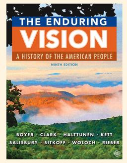 MindTapV3. 0 for Boyer/Clark/Halttunen/Kett/Salisbury/Sitkoff/Woloch/Rieser's the Enduring Vision: a History of the American People, 2 Terms Printed Access Card