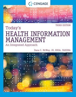 Today's Health Information Management: an Integrated Approach, Loose-Leaf Version 3rd 9780357510094 Front Cover