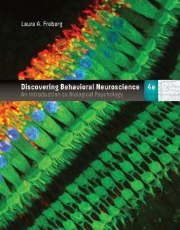 Discovering Behavioral Neuroscience An Introduction to Biological Psychology (with APA Card) 4th 9780357601976 Front Cover