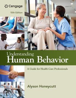 Understanding Human Behavior: a Guide for Health Care Professionals 10th 9780357618608 Front Cover