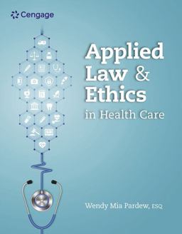 Applied Law and Ethics in Health Care  9780357623879 Front Cover