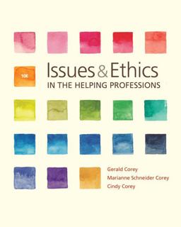 Issues and Ethics in the Helping Professions 10th 9780357670552 Front Cover