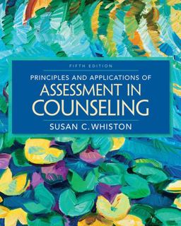 Principles and Applications of Assessment in Counseling 5th 9780357670637 Front Cover
