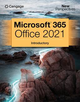 New Perspectives Collection, Microsoftï¿½ 365ï¿½ and Officeï¿½ 2021 Introductory  9780357672082 Front Cover