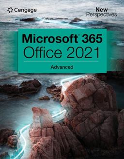 New Perspectives Collection, Microsoftï¿½ 365ï¿½ and Officeï¿½ 2021 Advanced  9780357672167 Front Cover