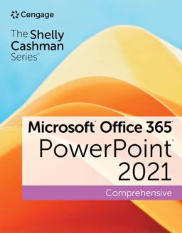 Shelly Cashman SeriesÂ® MicrosoftÂ® Office 365Â® and PowerPointÂ® 2021 Comprehensive  9780357677056 Front Cover