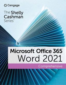 Shelly Cashman SeriesÂ® MicrosoftÂ® Office 365Â® and WordÂ® 2021 Comprehensive  9780357677094 Front Cover