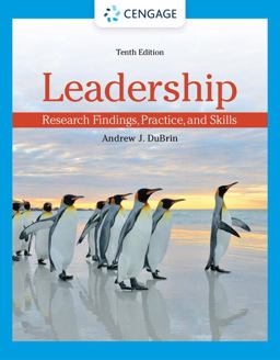 Leadership Research Findings, Practice, and Skills 10th 9780357716175 Front Cover