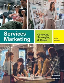 Services Marketing Concepts, Strategies, and Cases 6th 9780357718308 Front Cover