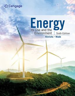 Energy: Its Uses and the Environment  9780357719428 Front Cover