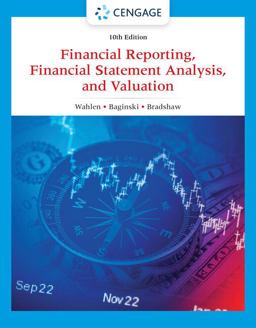 Financial Reporting, Financial Statement Analysis and Valuation:  9780357722091 Front Cover