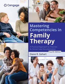 Mastering Competencies in Family Therapy: a Practical Approach to Theories and Clinical Case Documentation 4th 9780357764565 Front Cover