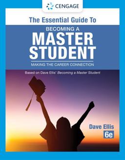 Essential Guide to Becoming a Master Student Making the Career Connection 6th 9780357792179 Front Cover
