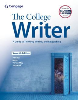 College Writer A Guide to Thinking, Writing, and Researching with (MLA 2021 Update Card) 7th 9780357792759 Front Cover