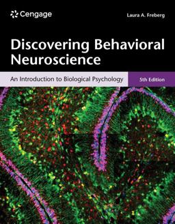 Discovering Behavioral Neuroscience An Introduction to Biological Psychology 5th 9780357798232 Front Cover