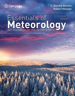 Essentials of Meteorology An Invitation to the Atmosphere 9th 9780357857557 Front Cover