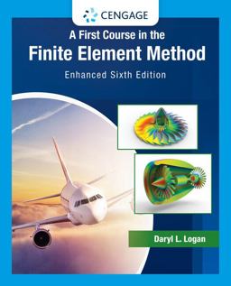 First Course in the Finite Element Method, Enhanced, Loose-Leaf Version 6th 9780357884140 Front Cover