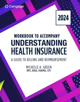 Student Workbook for Green's Understanding Health Insurance: a Guide to Billing and Reimbursement - 2024
