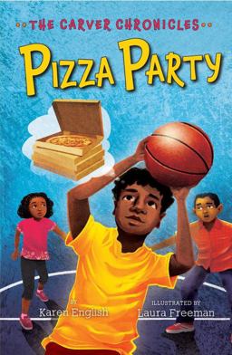 Pizza Party The Carver Chronicles, Book Six  9780358097471 Front Cover