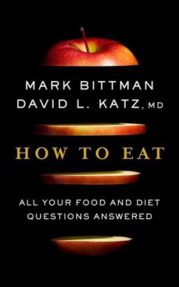 How to Eat All Your Food and Diet Questions Answered: a Food Science Nutrition Weight Loss Book  9780358128823 Front Cover