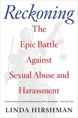 Reckoning The Epic Battle Against Sexual Abuse and Harassment  9780358305613 Front Cover