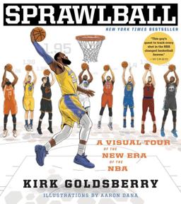 Sprawlball A Visual Tour of the New Era of the NBA  9780358329756 Front Cover