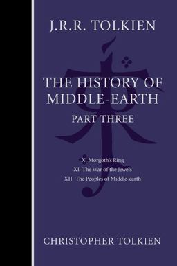 The History of Middle-Earth, Part Three
