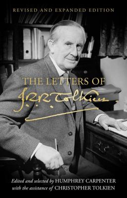 Letters of J. R. R. Tolkien Revised and Expanded Edition 2023 9780358652984 Front Cover