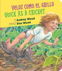 Quick As a Cricket/Veloz Como el Grillo Board Book