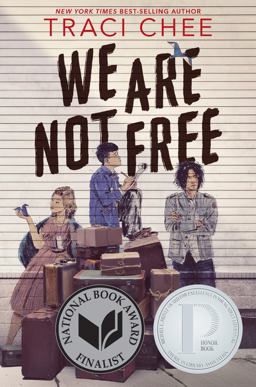 We Are Not Free A Printz Honor Winner  9780358668107 Front Cover