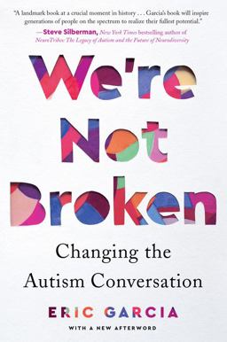We're Not Broken Changing the Autism Conversation  9780358697145 Front Cover