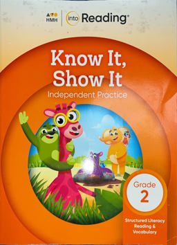 into Reading/ Knowing It, Show it/Independent Practice/ Grade 2 / Workbook 1st 9780358944645 Front Cover