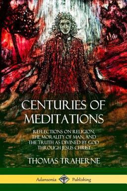 Centuries of Meditations Centuries of Meditations