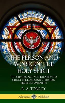 The Person and Work of the Holy Spirit