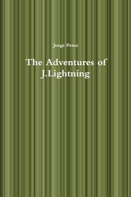 The Adventures of J. Lightning