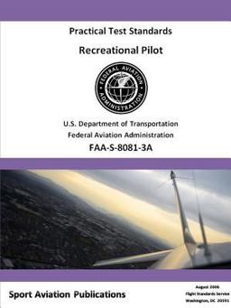 Recreational Pilot Practical Test Standards - Airplane and Rotorcraft Recreational Pilot Practical Test Standards - Airplane and Rotorcraft