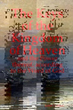 The Keys of the Kingdom of Heaven