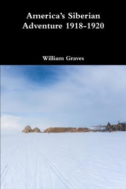 America's Siberian Adventure 1918-1920