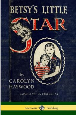 Betsy's Little Star (Hardcover)