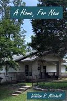 A Home, for Now A Home, for Now