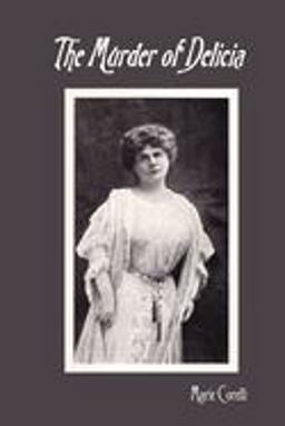 The Murder of Delicia