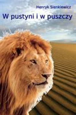 W Pustyni I W Puszczy
