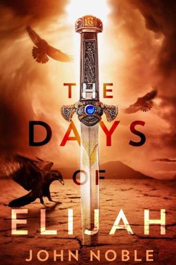 The Days of Elijah The Days of Elijah