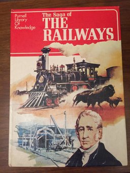 The Saga of the Railways