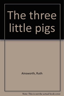 The Three Little Pigs